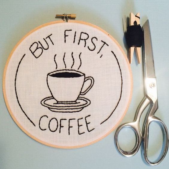 But First, Coffee | Embroidery Hoop